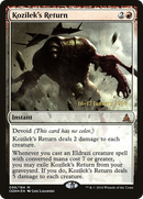 Kozilek's Return (PRE-098)  Foil - Oath of the Gatewatch Promos: (devoid)