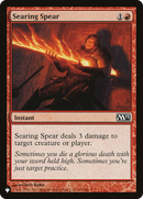 Searing Spear (LIST-M13-147)  - The List