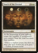 Touch of the Eternal (M13-037)  Foil - Magic 2013