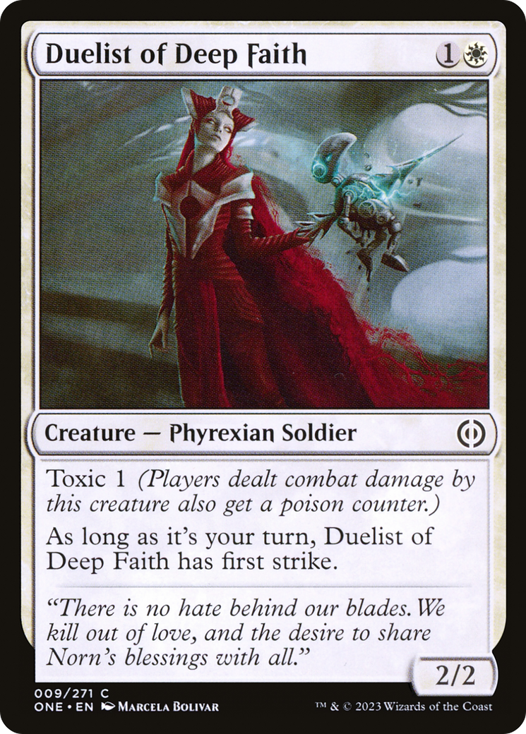 Duelist of Deep Faith (ONE-009)  - Phyrexia: All Will Be One