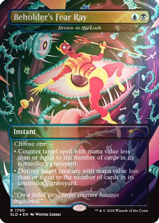 Beholder's Fear Ray - Drown in the Loch (Rainbow Foil) (SLD-1790)  Foil - Secret Lair Drop Series