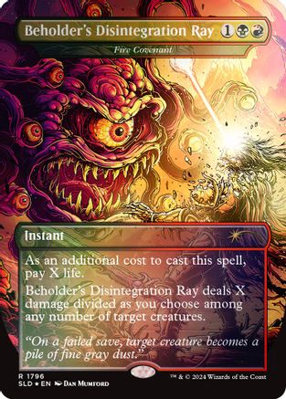 Beholder's Disintegration Ray - Fire Covenant (Rainbow Foil) (SLD-1796)  Foil - Secret Lair Drop Series