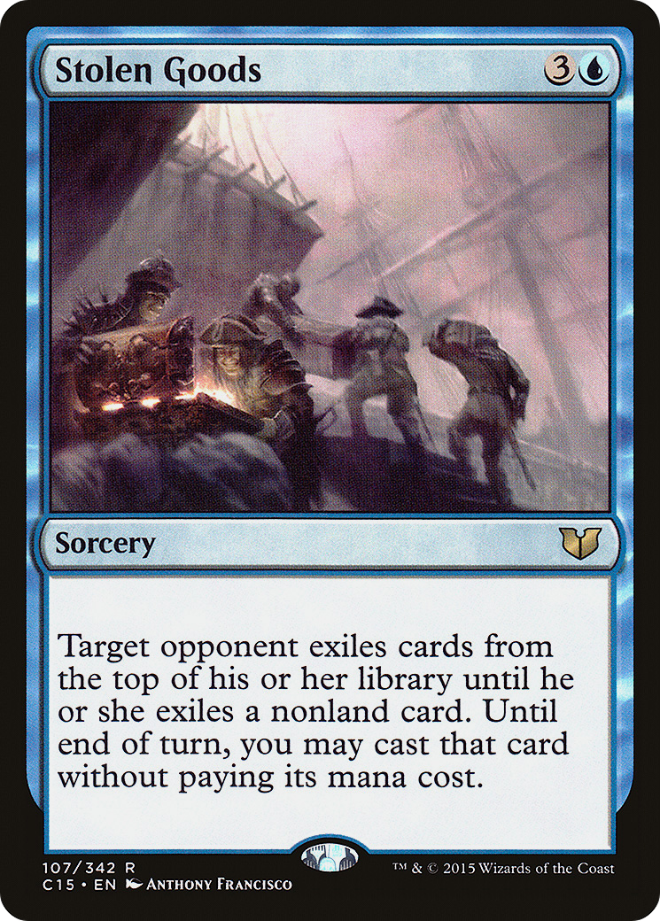 Stolen Goods (C15-107)  - Commander 2015