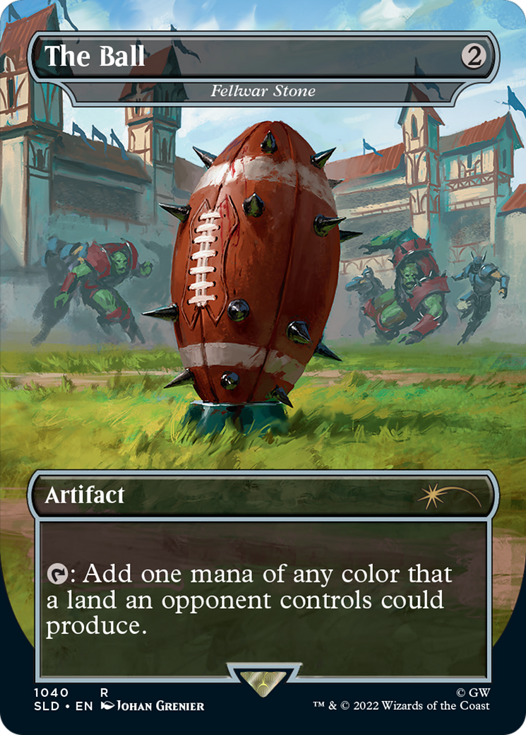 The Ball - Fellwar Stone (Borderless) (SLD-1040) - Secret Lair Drop / The Ball (Borderless)