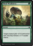 Shed Weakness (AKR-216)  - Amonkhet Remastered