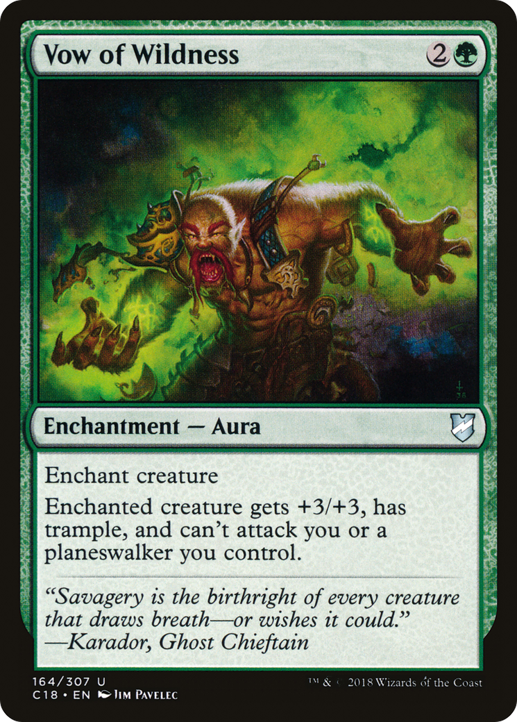 Vow of Wildness (C18-164)  - Commander 2018