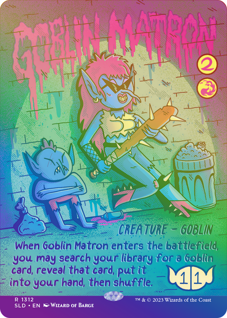 Goblin Matron (Rainbow Foil) (SLD-1312★) - Secret Lair Drop (Borderless) Foil