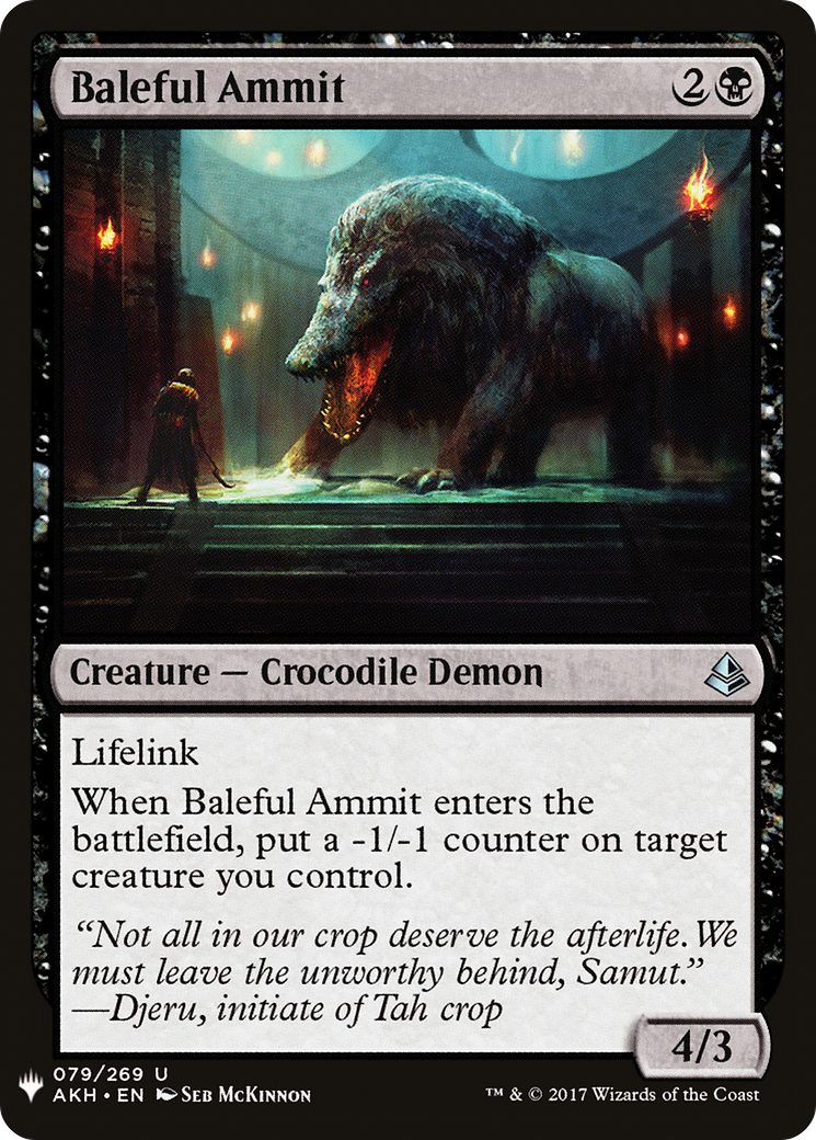 Baleful Ammit (LIST-079)  - The List