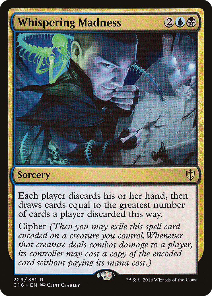 Whispering Madness (C16-229)  - Commander 2016