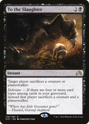 To the Slaughter (SOI-139)  Foil - Shadows over Innistrad
