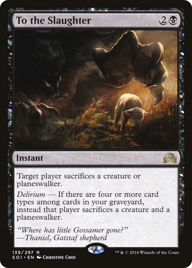To the Slaughter (SOI-139)  - Shadows over Innistrad