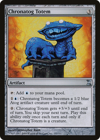 Chronatog Totem (TSP-252)  Foil - Time Spiral