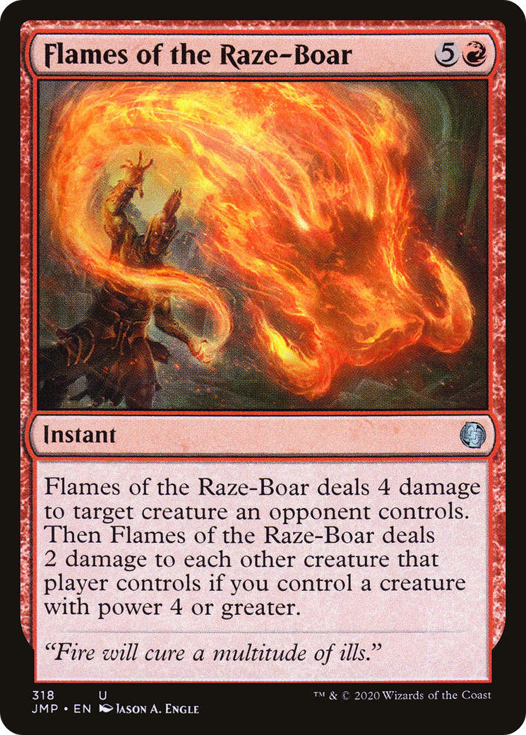 Flames of the Raze-Boar (JMP-318)  - Jumpstart
