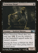 Tenacious Dead (M14-118)  Foil - Magic 2014