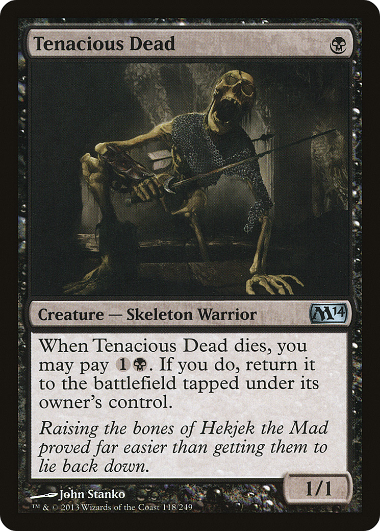 Tenacious Dead (M14-118)  Foil - Magic 2014