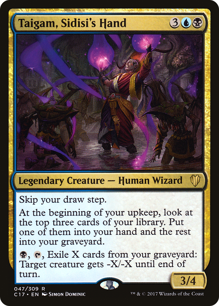 Taigam, Sidisi's Hand (C17-047)  - Commander 2017