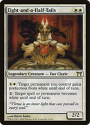 Eight-and-a-Half-Tails (CHK-008)  - Champions of Kamigawa
