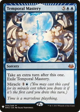 Temporal Mastery (LIST-054)  - The List: (miracle)