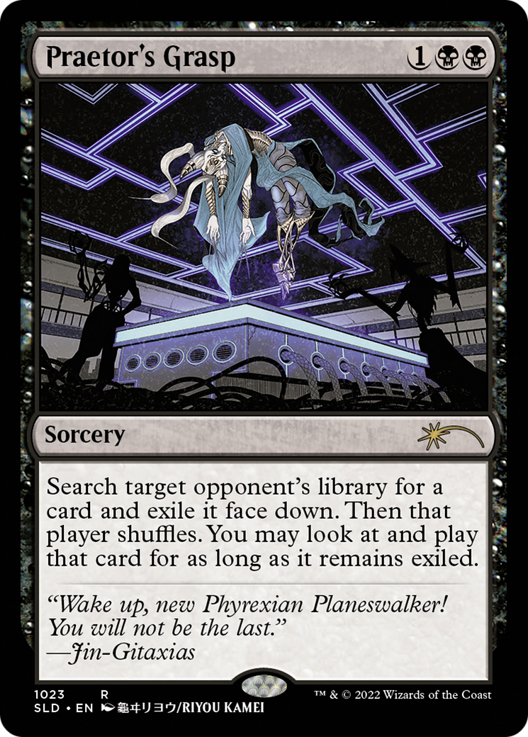 Praetor's Grasp (SLD-1023)  - Secret Lair Drop