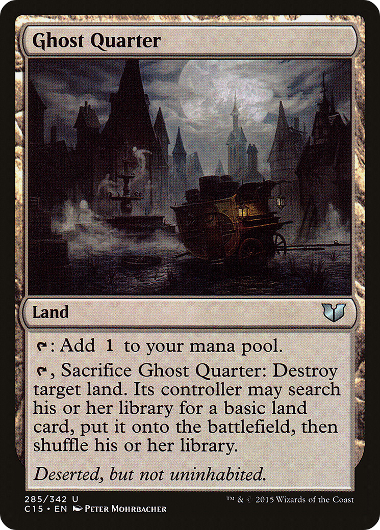 Ghost Quarter (C15-285)  - Commander 2015