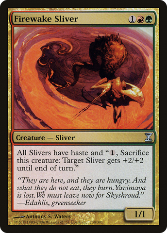 Firewake Sliver (TSP-238)  Foil - Time Spiral