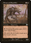 Primeval Shambler (MMQ-152)  Foil - Mercadian Masques