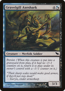 Gravelgill Axeshark (SHM-164)  - Shadowmoor