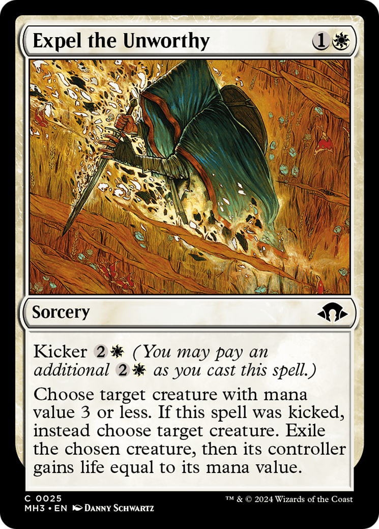 Expel the Unworthy (MH3-025)  Foil - Modern Horizons 3