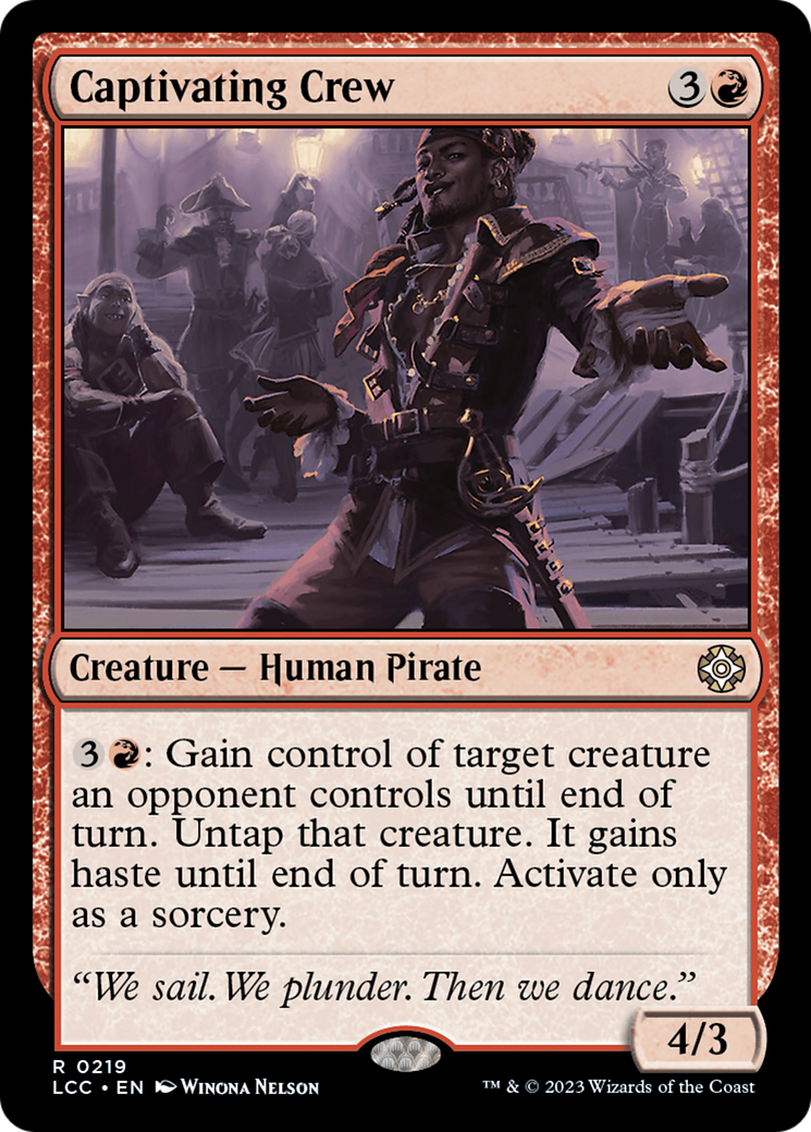 Captivating Crew (LCC-219)  - The Lost Caverns of Ixalan Commander