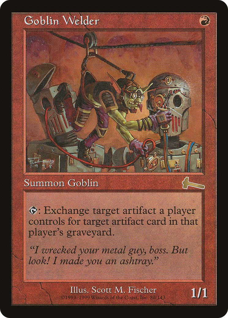 Goblin Welder (ULG-080)  - Urza's Legacy