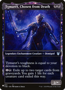 Tymaret, Chosen from Death (Showcase) (LIST-THB-263)  - The List: (enchantment, Showcase)