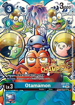 Otamamon (2025 Regionals Champion) (EX7-015) - Digimon LIBERATOR Foil