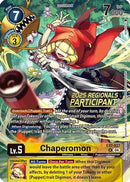 Chaperomon (2025 Regionals Participant) (EX7-027) - Digimon LIBERATOR Foil