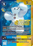Frigimon [EX8-022] (Judge Pack 2025 Wave 1) [Chain of Liberation Promos]