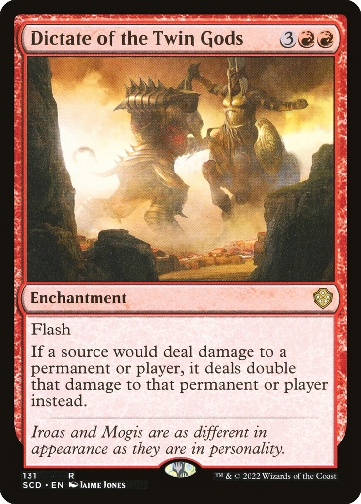 Dictate of the Twin Gods (SCD-131)  - Starter Commander Decks