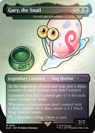 Gary, the Snail - Toxrill, the Corrosive (Rainbow Foil) (SLD-1929)  Foil - Secret Lair Drop Series
