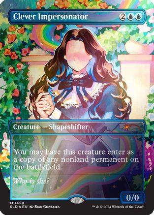 Clever Impersonator (Rainbow Foil) (SLD-1429)  Foil - Secret Lair Drop Series