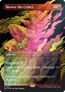 Skewer the Critics (2051) (Rainbow Foil) (SLD-2051)  Foil - Secret Lair Drop Series