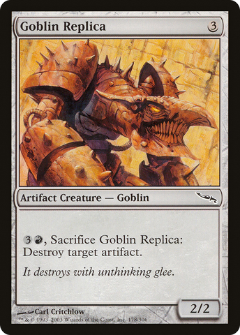 Goblin Replica (MRD-178)  - Mirrodin