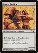 Goblin Replica (MRD-178)  - Mirrodin