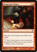 Dangerous Wager (AVR-131)  Foil - Avacyn Restored