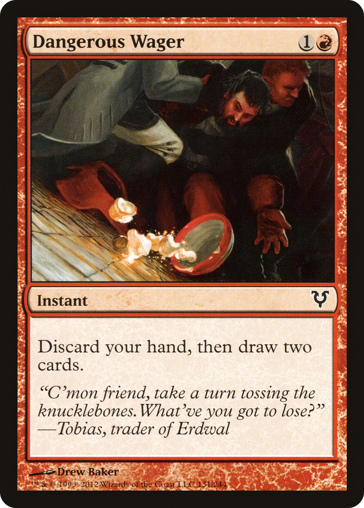Dangerous Wager (AVR-131)  - Avacyn Restored