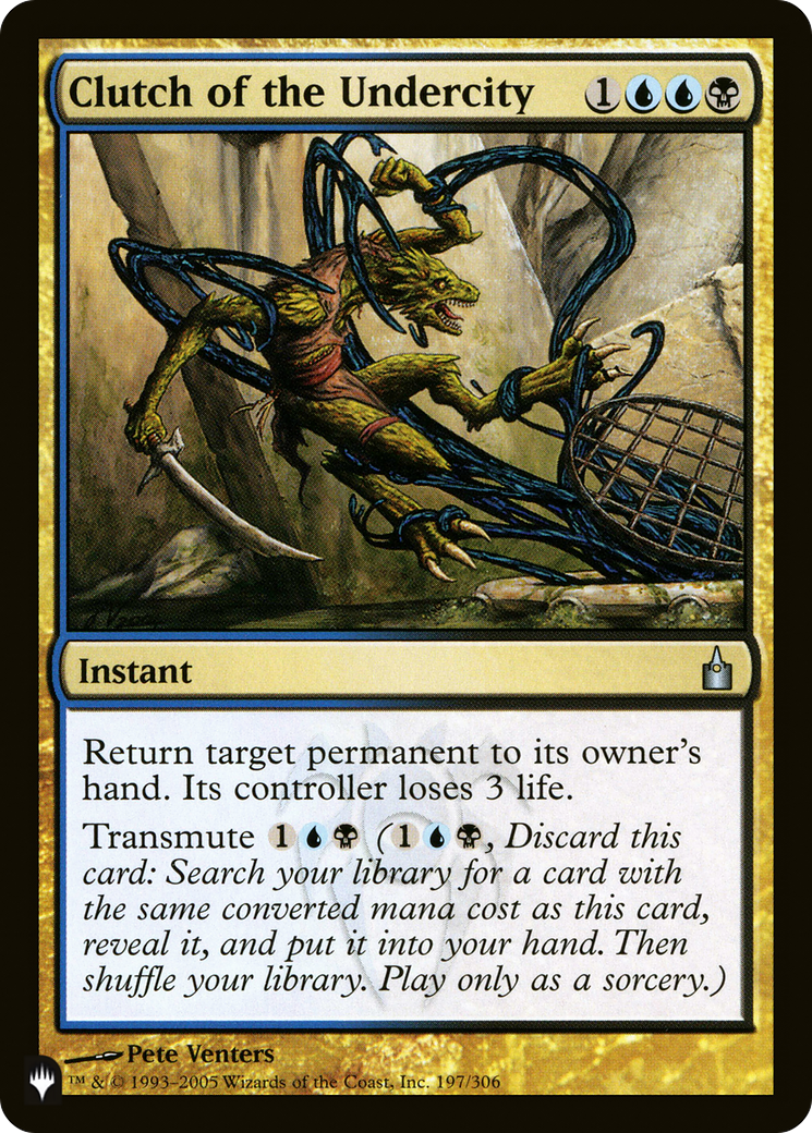 Clutch of the Undercity (LIST-RAV-197)  - The List