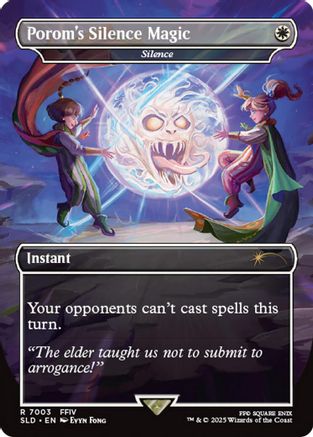 Porom's Silence Magic - Silence (Rainbow Foil) (SLD-7003)  Foil - Secret Lair Drop Series