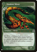 Virulent Sliver (LIST-155/180)  - The List