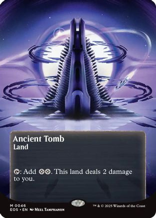 Ancient Tomb (0046) (Borderless) (EOS-046)  - Edge of Eternities: Stellar Sights