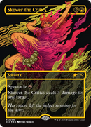 Skewer the Critics (2056) (Raised Foil) (SLD-2056)  Foil - Secret Lair Drop (Borderless)