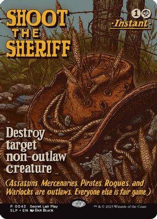 Shoot the Sheriff (SLP-043)  Foil - Secret Lair Showdown
