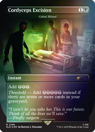 Cordyceps Excision - Cabal Ritual (Rainbow Foil) (SLD-2199)  Foil - Secret Lair Drop Series