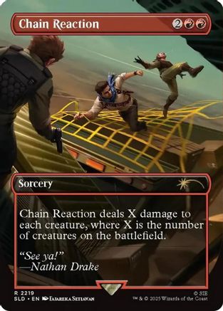 Chain Reaction (SLD-2219)  - Secret Lair Drop Series